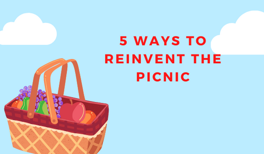 5 Ways to Reinvent the Picnic